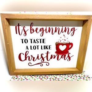 It’s Beginning to Taste A Lot Like Christmas Wood Box Sign 3 D Cocoa Mug